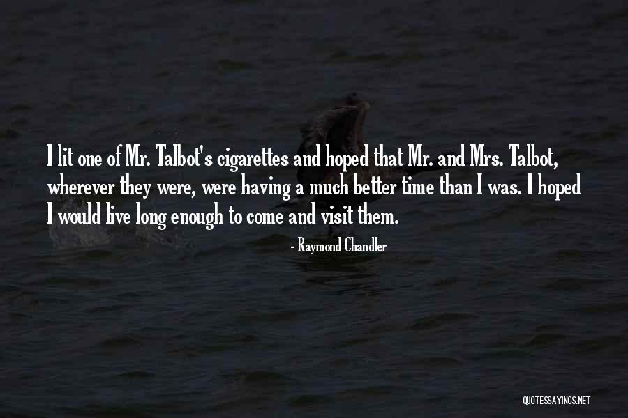 Kashket Cap Quotes By Raymond Chandler Kashket Cap Quotes By Raymond Chandler