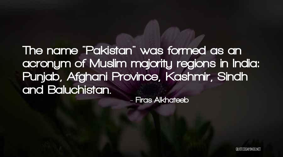 Kashmir And Pakistan Quotes By Firas Alkhateeb Kashmir And Pakistan Quotes By Firas Alkhateeb