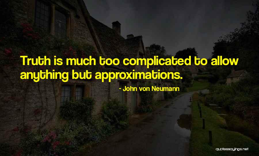 Kashmir Solidarity Day Quotes By John Von Neumann