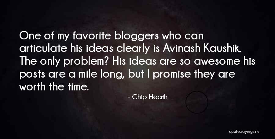 Kashmir To Kanyakumari Quotes By Chip Heath Kashmir To Kanyakumari Quotes By Chip Heath