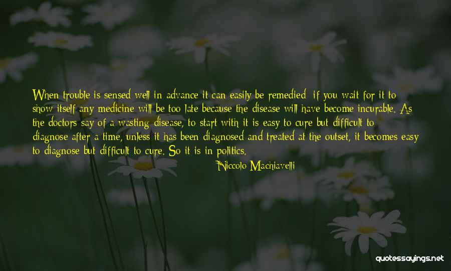 Kashmiri Romantic Quotes By Niccolo Machiavelli