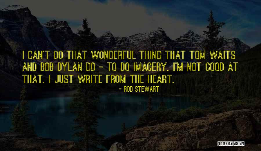 Kashshites Quotes By Rod Stewart Kashshites Quotes By Rod Stewart
