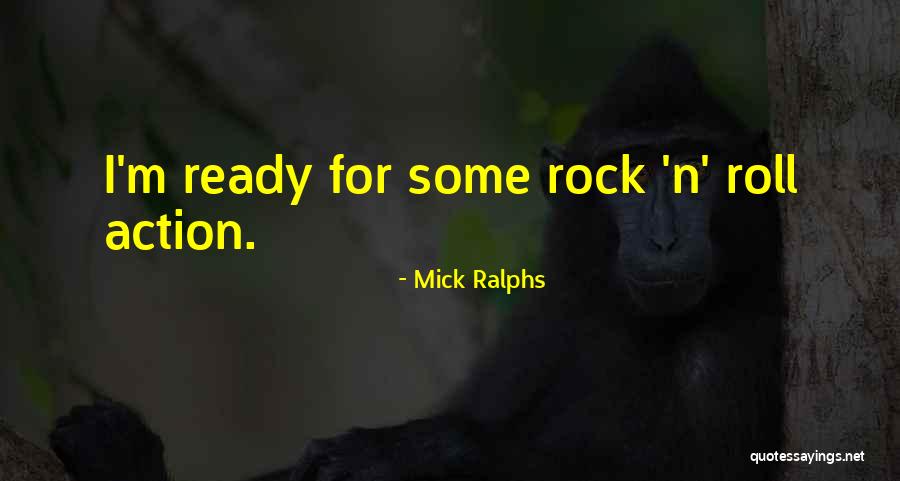 Kashyap Trivedi Quotes By Mick Ralphs Kashyap Trivedi Quotes By Mick Ralphs