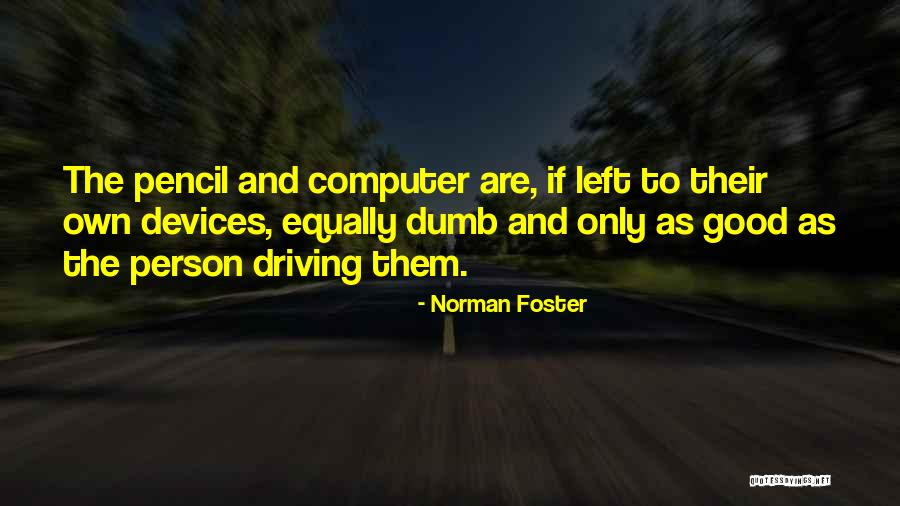 Kasian Quotes By Norman Foster Kasian Quotes By Norman Foster