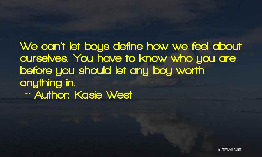 Kasie West Quotes 1337698