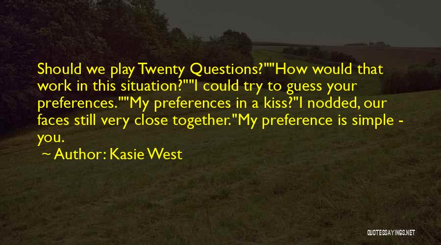 Kasie West Quotes 1411842