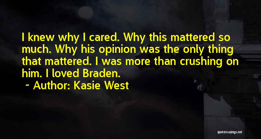 Kasie West Quotes 1688228