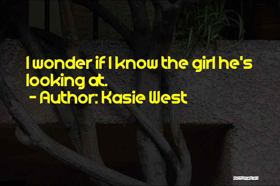 Kasie West Quotes 413246