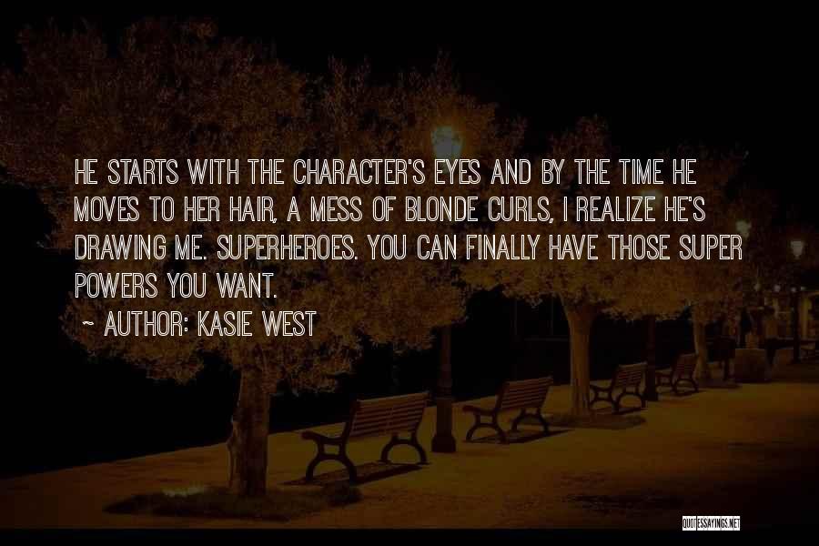 Kasie West Quotes 464377