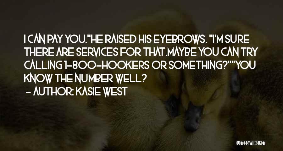 Kasie West Quotes 613963