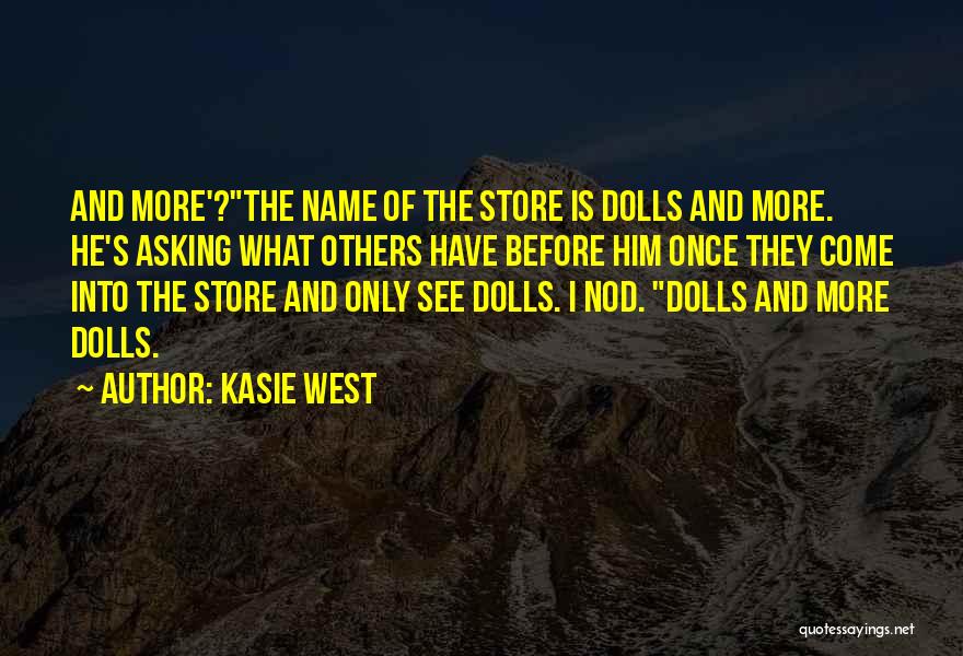 Kasie West Quotes 752310