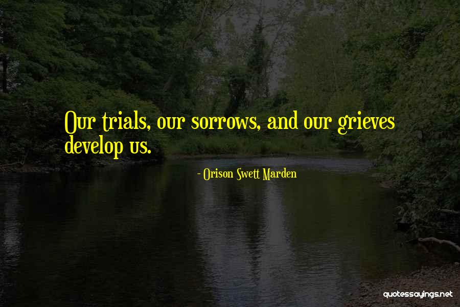 Kasihan Gadis Quotes By Orison Swett Marden Kasihan Gadis Quotes By Orison Swett Marden