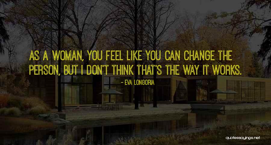 Kasihku Sampai Quotes By Eva Longoria Kasihku Sampai Quotes By Eva Longoria