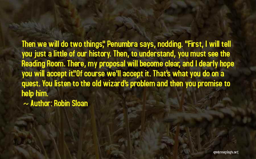 Kasihmu Membuatku Quotes By Robin Sloan