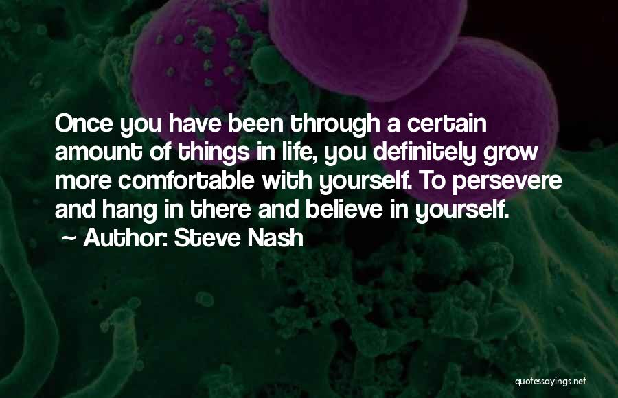 Kasihmu Membuatku Quotes By Steve Nash