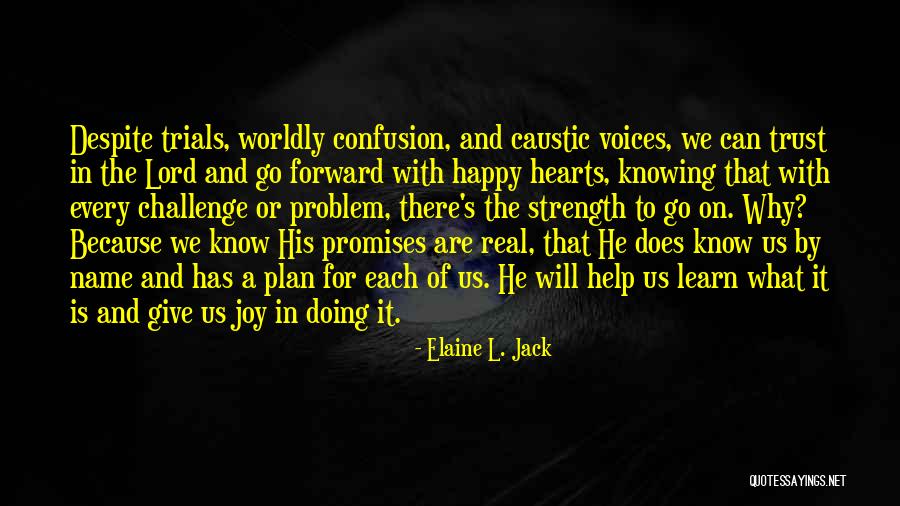 Kasinee Santimongkolvit Quotes By Elaine L. Jack Kasinee Santimongkolvit Quotes By Elaine L. Jack