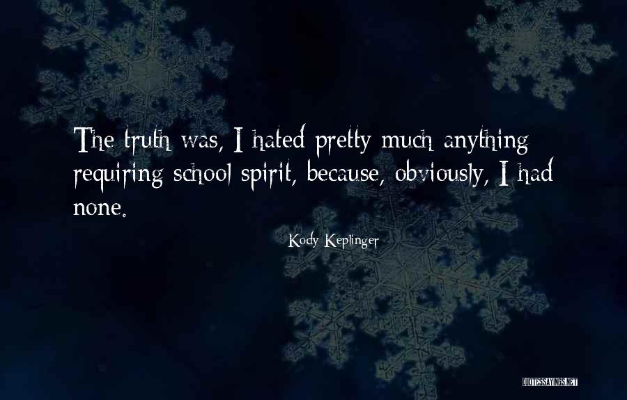Kasirye Gwanga Quotes By Kody Keplinger Kasirye Gwanga Quotes By Kody Keplinger