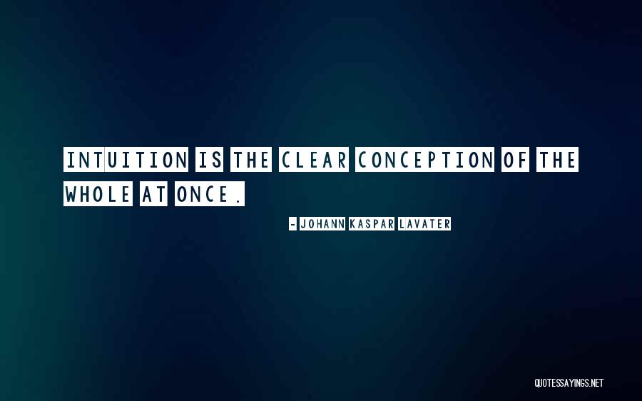 Kaspar Quotes By Johann Kaspar Lavater Kaspar Quotes By Johann Kaspar Lavater