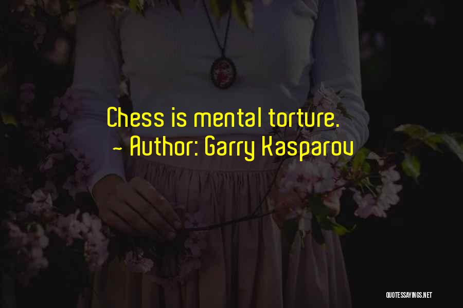 Kasparov Best Quotes By Garry Kasparov