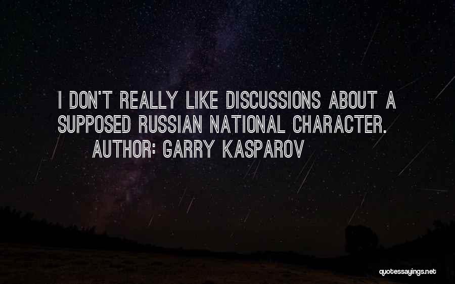 Kasparov Quotes By Garry Kasparov