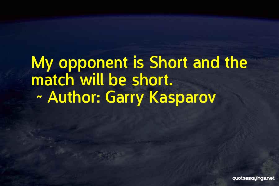 Kasparov Quotes By Garry Kasparov