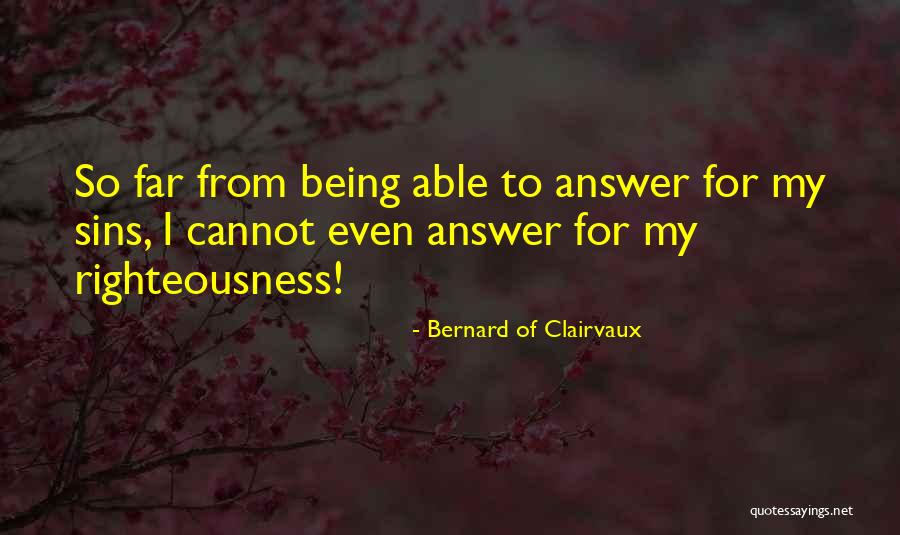 Kasparovs Birthplace Quotes By Bernard Of Clairvaux Kasparovs Birthplace Quotes By Bernard Of Clairvaux