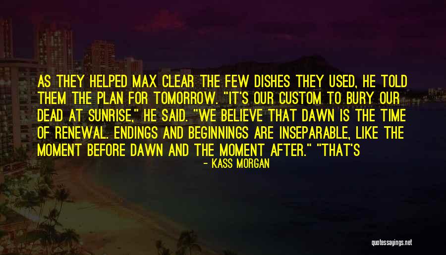 Kass Morgan Quotes 1963917 Kass Morgan Quotes 1963917