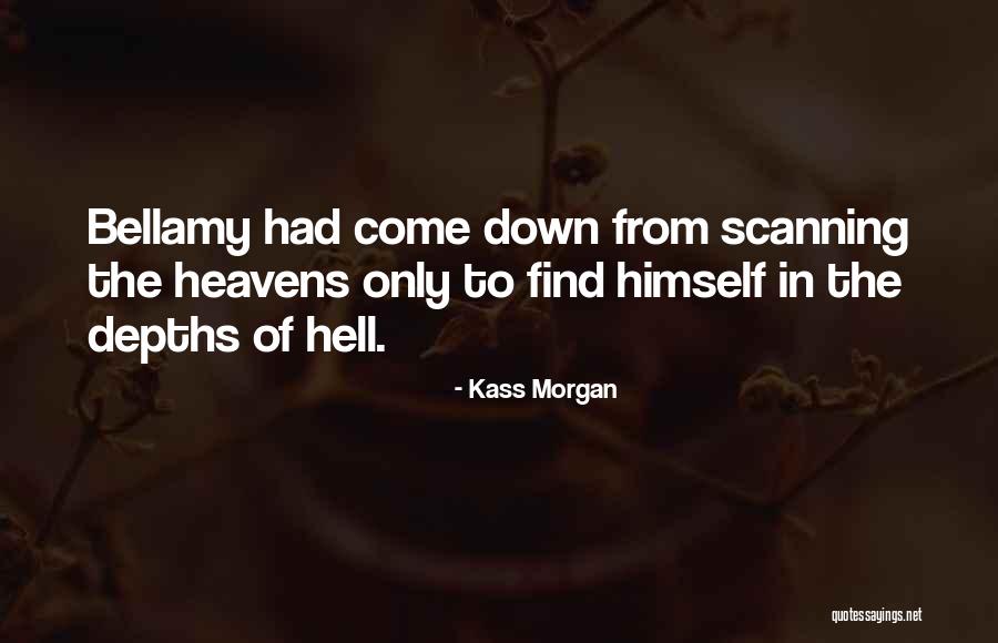 Kass Morgan Quotes 2036650