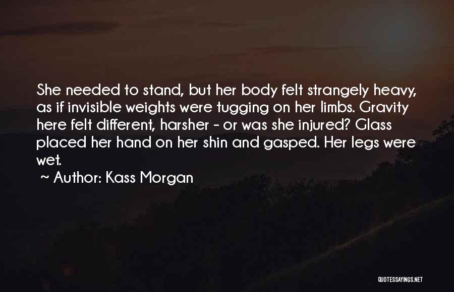 Kass Morgan Quotes 280426