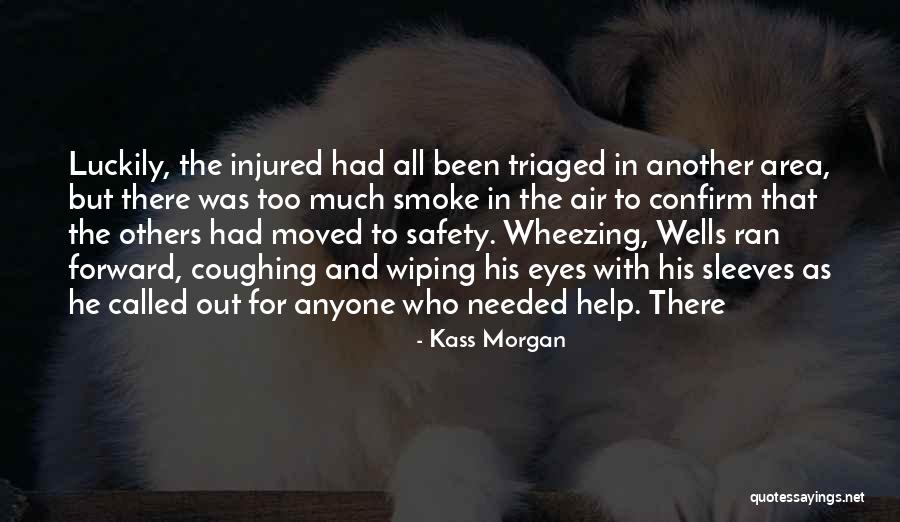 Kass Morgan Quotes 450234