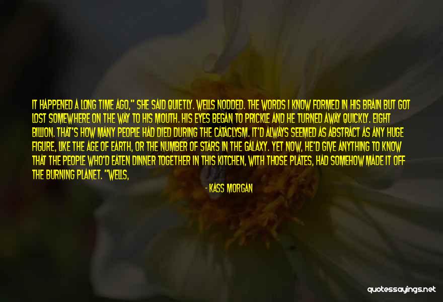 Kass Morgan Quotes 745141 Kass Morgan Quotes 745141