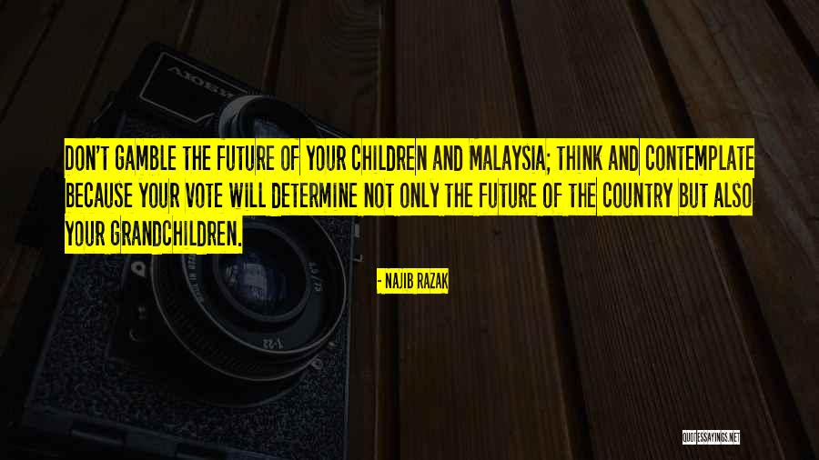 Kassaboera Quotes By Najib Razak Kassaboera Quotes By Najib Razak