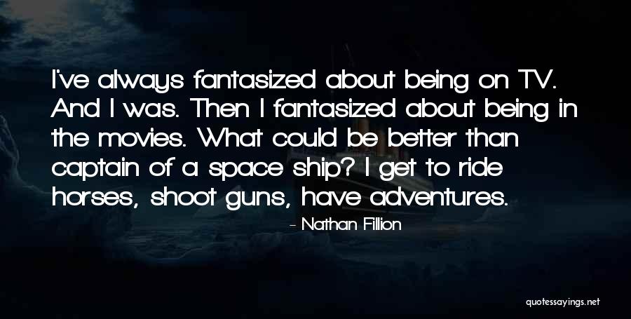 Kassam Kaskas Quotes By Nathan Fillion Kassam Kaskas Quotes By Nathan Fillion