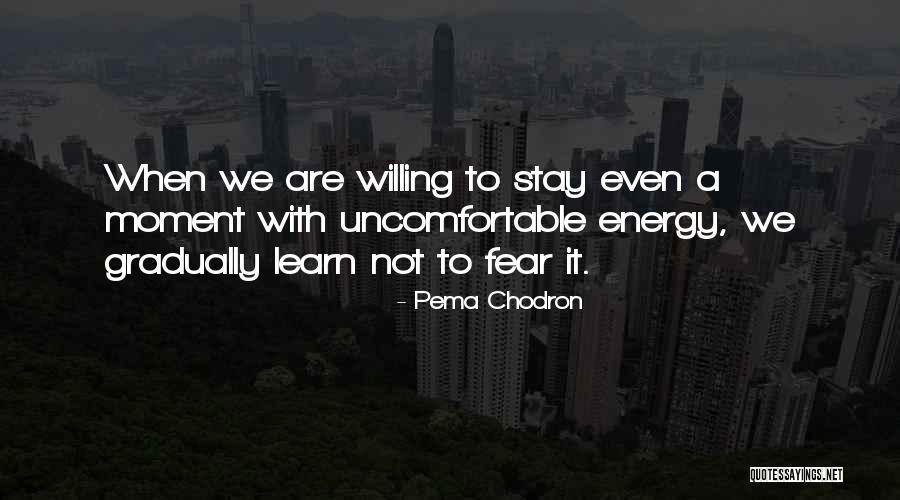 Kassari Puhkekeskus Quotes By Pema Chodron Kassari Puhkekeskus Quotes By Pema Chodron