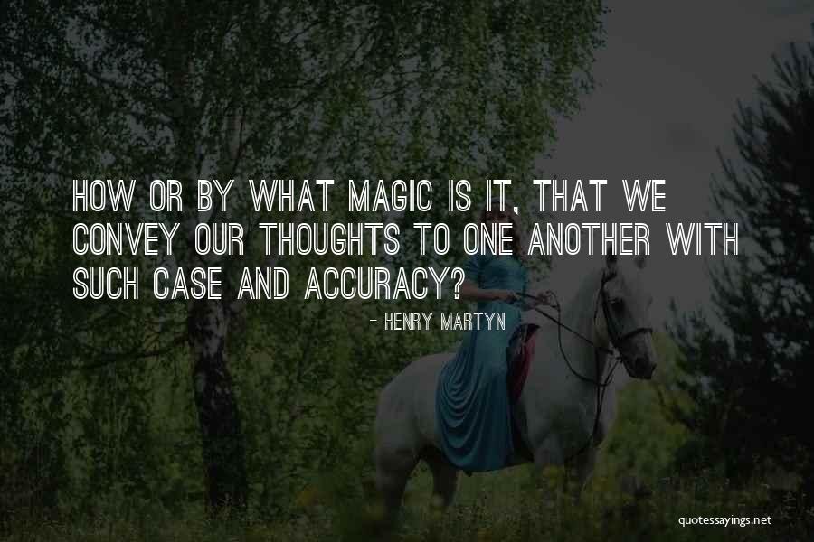Kassatly Chtaura Quotes By Henry Martyn Kassatly Chtaura Quotes By Henry Martyn