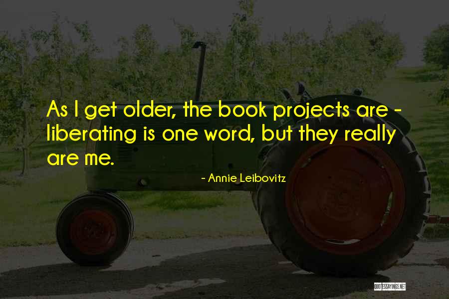 Kassaw 1853 Quotes By Annie Leibovitz Kassaw 1853 Quotes By Annie Leibovitz