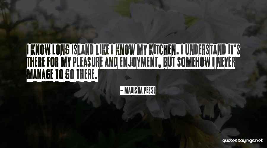 Kassawat Quotes By Marisha Pessl Kassawat Quotes By Marisha Pessl