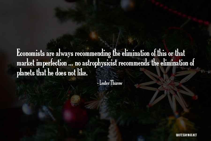 Kasselman Disease Quotes By Lester Thurow Kasselman Disease Quotes By Lester Thurow