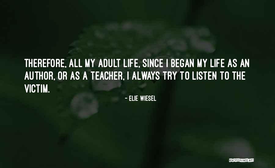 Kassem Tajeddine Quotes By Elie Wiesel Kassem Tajeddine Quotes By Elie Wiesel
