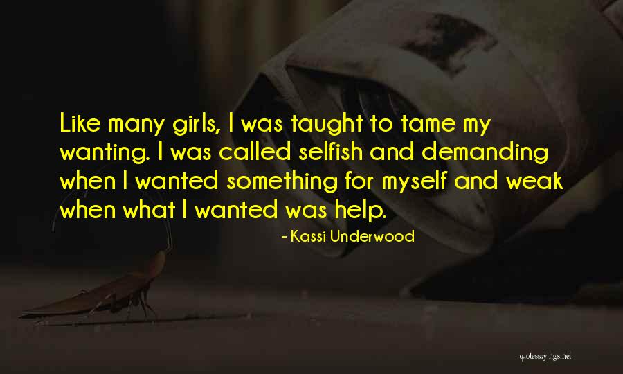 Kassi Underwood Quotes 1975506