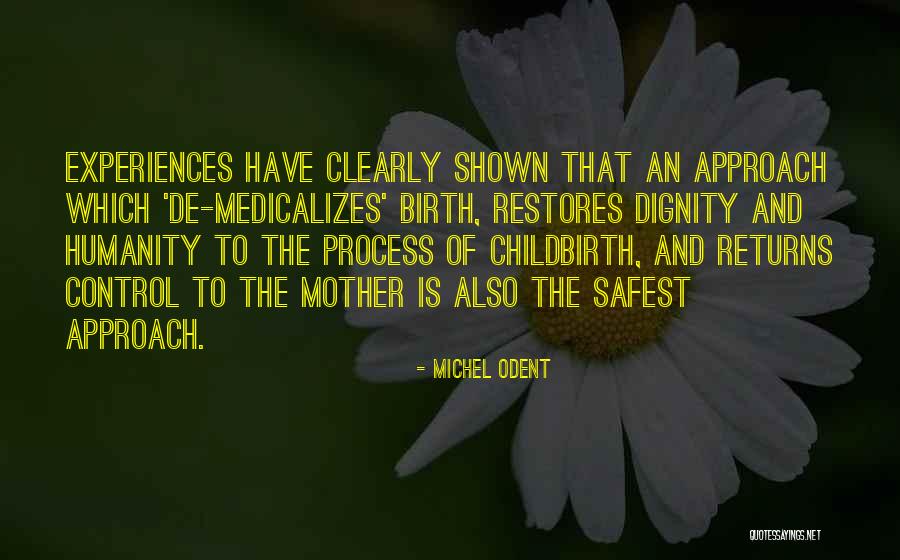 Kassia Surf Quotes By Michel Odent Kassia Surf Quotes By Michel Odent