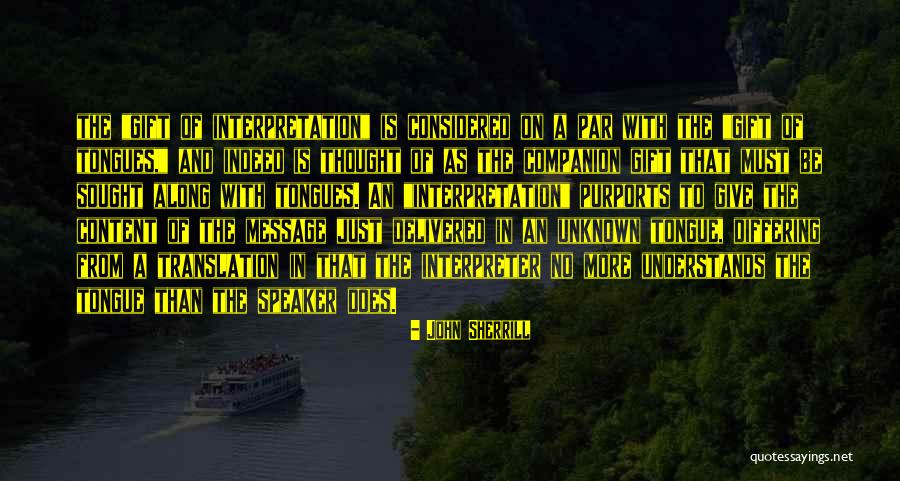 Kassiani Gannon Quotes By John Sherrill Kassiani Gannon Quotes By John Sherrill