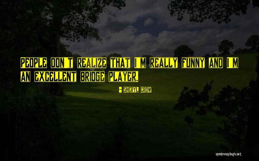 Kassing Quotes By Sheryl Crow Kassing Quotes By Sheryl Crow