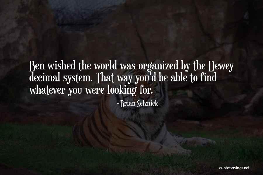 Kassis Bros Quotes By Brian Selznick Kassis Bros Quotes By Brian Selznick