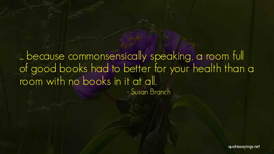 Kassner Music Quotes By Susan Branch Kassner Music Quotes By Susan Branch