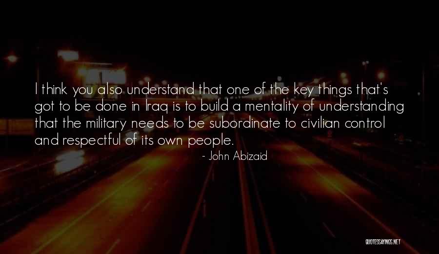 Kassoul Moundoungou Quotes By John Abizaid Kassoul Moundoungou Quotes By John Abizaid