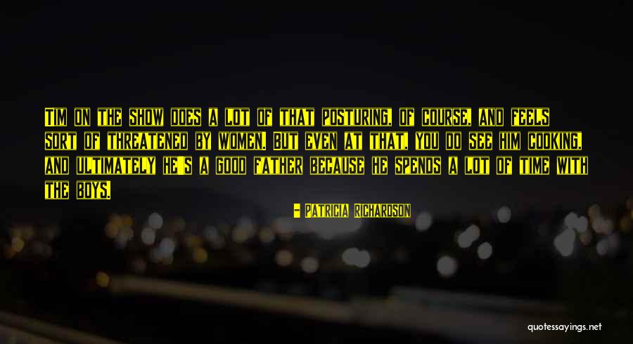 Kassy Alia Quotes By Patricia Richardson Kassy Alia Quotes By Patricia Richardson