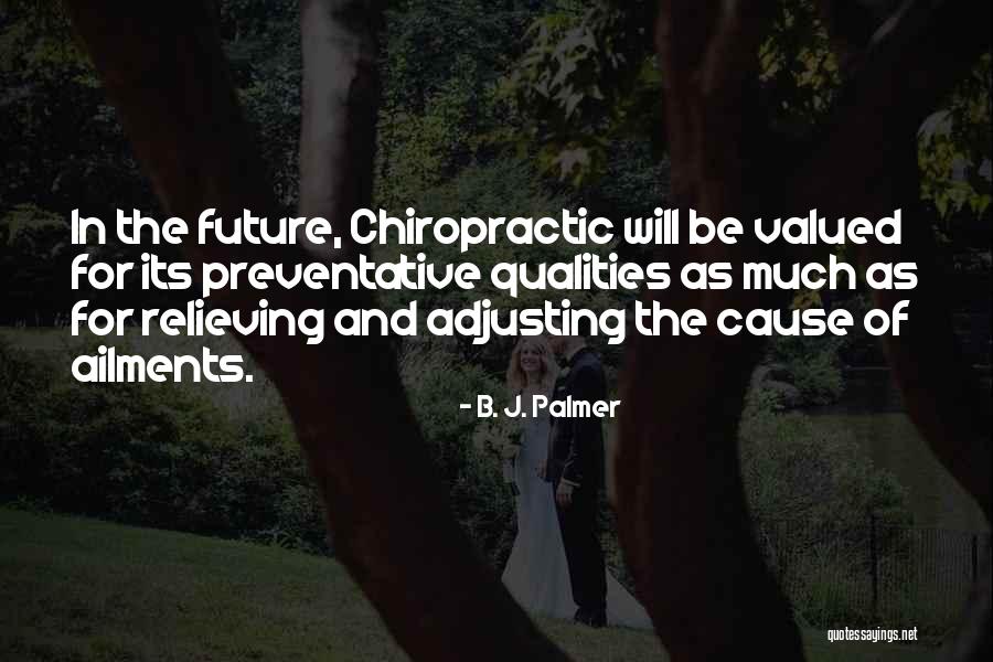 Kassy Duarte Quotes By B. J. Palmer Kassy Duarte Quotes By B. J. Palmer