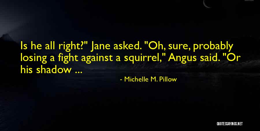 Kastania Horse Quotes By Michelle M. Pillow Kastania Horse Quotes By Michelle M. Pillow