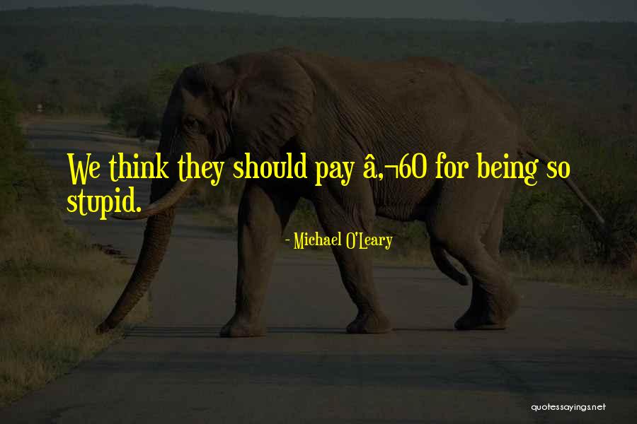 Kastelic Canvas Quotes By Michael O'Leary Kastelic Canvas Quotes By Michael O'Leary